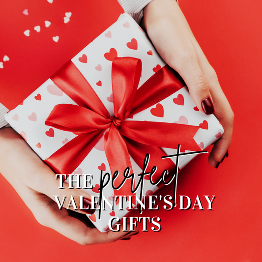 The Perfect Valentine's Day Gift
